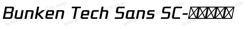 Bunken Tech Sans SC字体转换